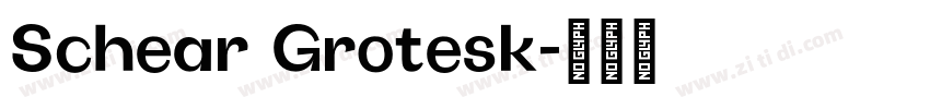 Schear Grotesk字体转换